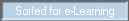 Sorted for e-Learning