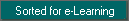 Sorted for e-Learning